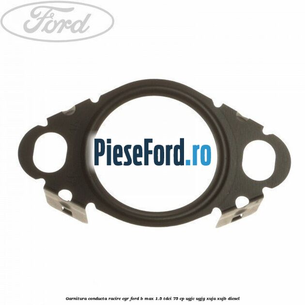Garnitura conducta racire EGR Ford B-Max 1.5 TDCi 75 cp Garnitura conducta racire EGR Ford B-Max 1.5 TDCi 75 cp UGJC, UGJG, XUJA, XUJB diesel