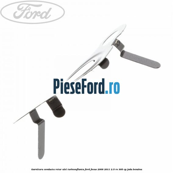 Garnitura conducta retur ulei turbosuflanta Ford Focus 2008-2011 2.5 RS 305 cp JZDA benzina