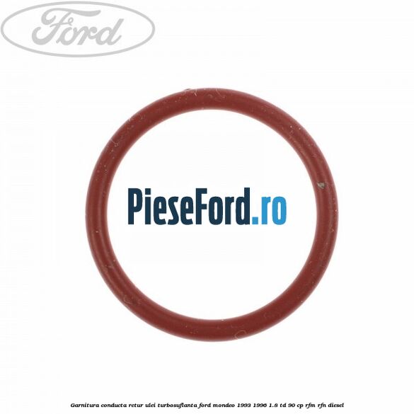 Garnitura conducta retur ulei turbosuflanta Ford Mondeo 1993-1996 1.8 TD 90 cp RFM, RFN diesel