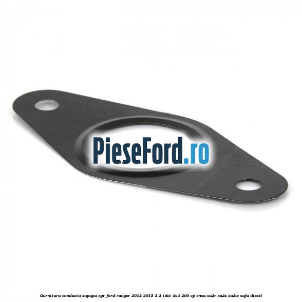 Garnitura conducta supapa EGR Ford Ranger 2012-2015 3.2 TDCi 4x4 200 cp ENSA, SA2R, SA2S, SA2W, SAFA diesel