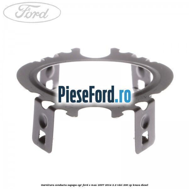 Garnitura conducta supapa EGR Ford S-Max 2007-2014 2.2 TDCi 200 cp KNWA diesel