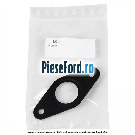 Garnitura conducta supapa EGR Ford Transit 2006-2014 2.4 TDCi 100 cp Garnitura conducta supapa EGR Ford Transit 2006-2014 2.4 TDCi 100 cp PHFA, PHFC diesel