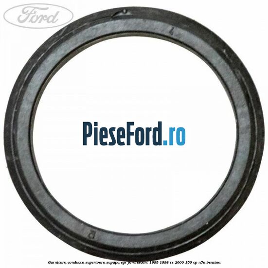 Garnitura conducta superioara supapa EGR Ford Escort 1995-1998 RS 2000 150 cp N7A benzina
