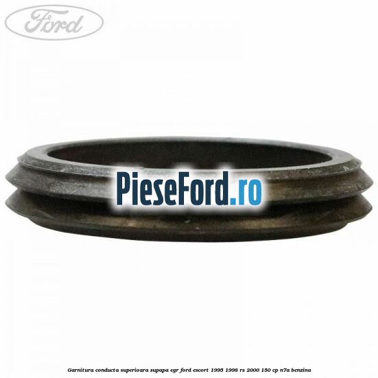 Garnitura conducta superioara supapa EGR Ford Escort 1995-1998 RS 2000 150 cp N7A benzina
