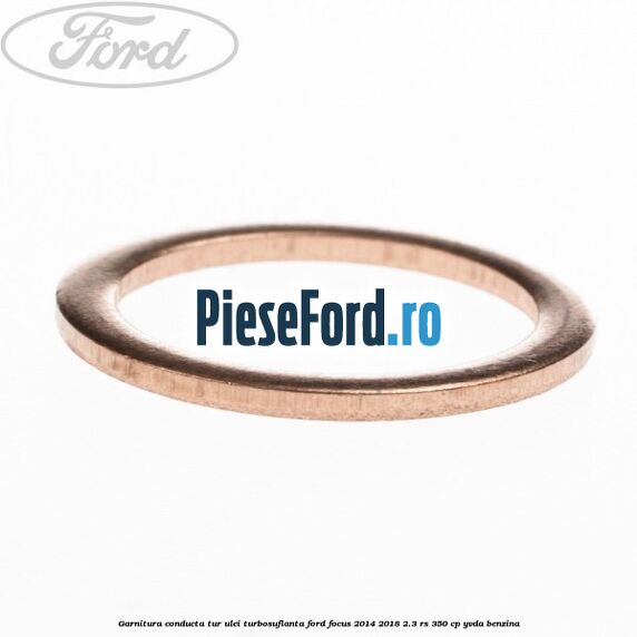 Garnitura conducta tur ulei turbosuflanta Ford Focus 2014-2018 2.3 RS 350 cp YVDA benzina