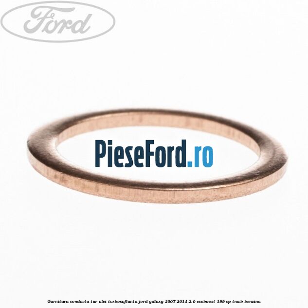 Garnitura conducta tur ulei turbosuflanta Ford Galaxy 2007-2014 2.0 EcoBoost 199 cp TNWB benzina