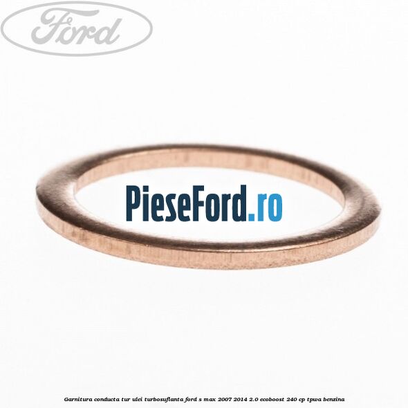 Garnitura conducta tur ulei turbosuflanta Ford S-Max 2007-2014 2.0 EcoBoost 240 cp TPWA benzina