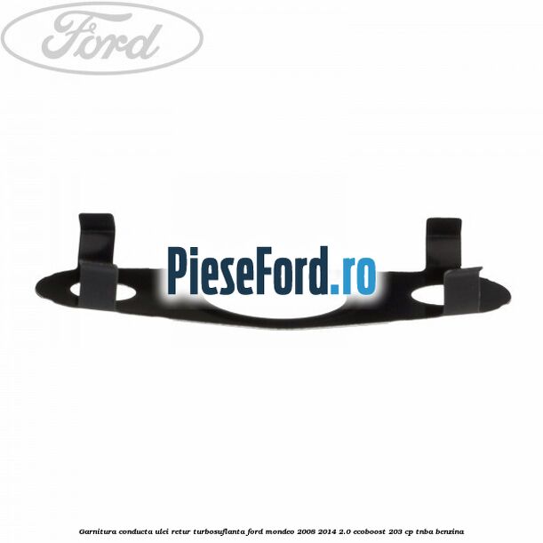 Garnitura conducta ulei retur turbosuflanta Ford Mondeo 2008-2014 2.0 EcoBoost 203 cp TNBA benzina