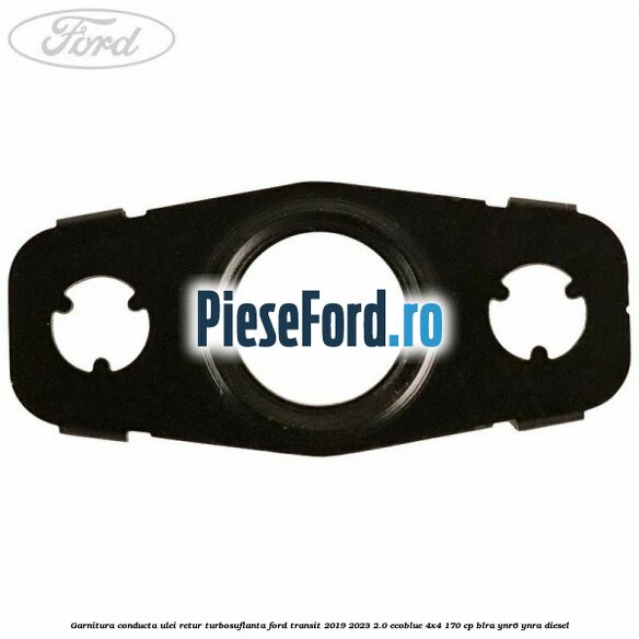 Garnitura conducta ulei retur turbosuflanta Ford Transit 2019-2023 2.0 EcoBlue 4x4 170 cp Garnitura conducta ulei retur turbosuflanta Ford Transit 2019-2023 2.0 EcoBlue 4x4 170 cp BLRA, YNR6, YNRA diesel