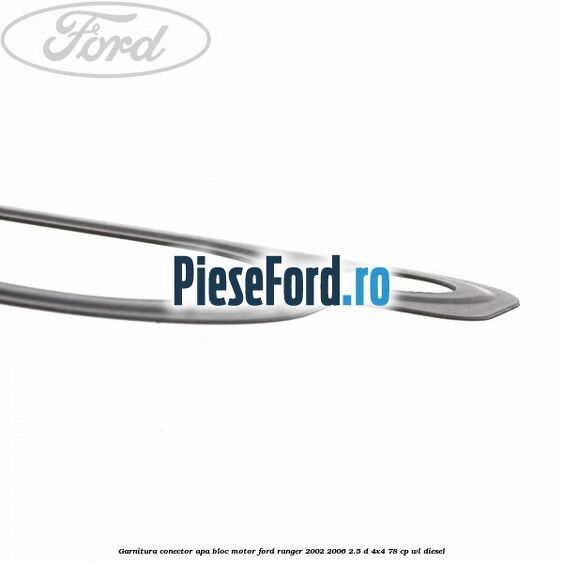 Garnitura conector apa bloc motor Ford Ranger 2002-2006 2.5 D 4x4 78 cp WL diesel