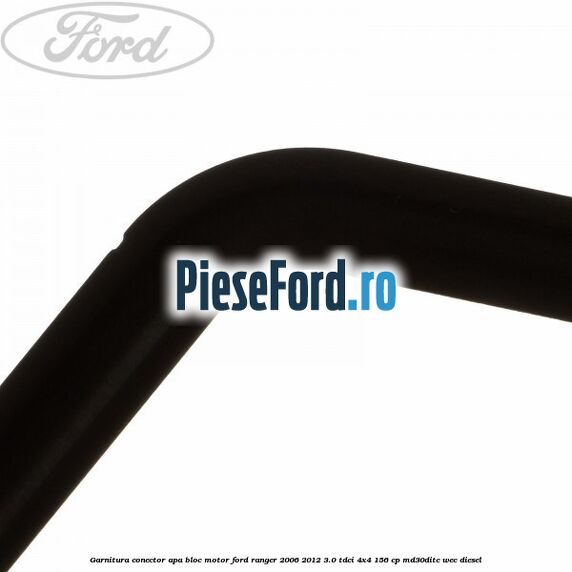 Garnitura conector apa bloc motor Ford Ranger 2006-2012 3.0 TDCi 4x4 156 cp Garnitura conector apa bloc motor Ford Ranger 2006-2012 3.0 TDCi 4x4 156 cp MD30DITC, WEC diesel