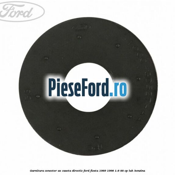 Garnitura conector ax caseta directie Ford Fiesta 1989-1996 1.6 88 cp LUH benzina