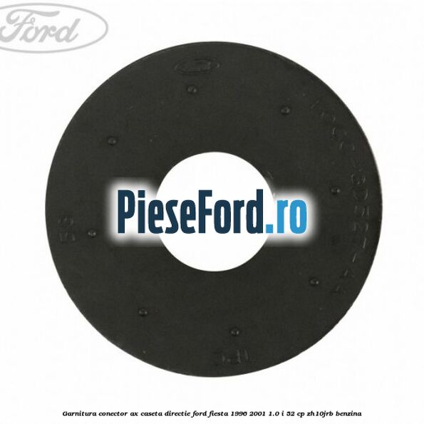 Garnitura conector ax caseta directie Ford Fiesta 1996-2001 1.0 i 52 cp ZH10JRB benzina