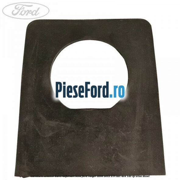 Garnitura conector bara ranforsare bena Ford Ranger 2006-2012 2.5 TDCi 4x4 143 cp WLAA diesel