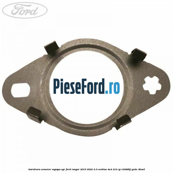 Garnitura conector supapa EGR Ford Ranger 2019-2022 2.0 EcoBlue 4x4 213 cp T20DD0J, YN2X diesel