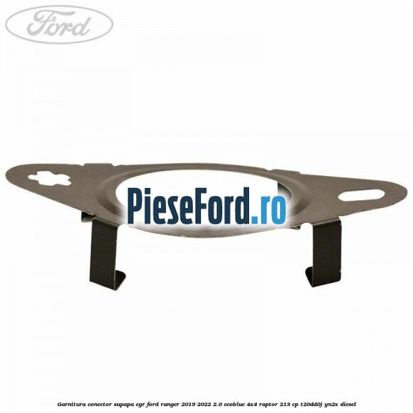 Garnitura conector supapa EGR Ford Ranger 2019-2022 2.0 EcoBlue 4x4 Raptor 213 cp T20DD0J, YN2X diesel