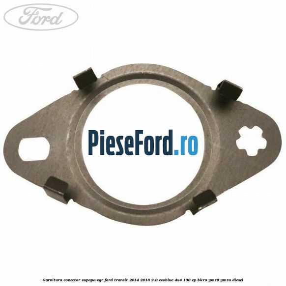 Garnitura conector supapa EGR Ford Transit 2014-2018 2.0 EcoBlue 4x4 130 cp Garnitura conector supapa EGR Ford Transit 2014-2018 2.0 EcoBlue 4x4 130 cp BKRA, YMR6, YMRA diesel