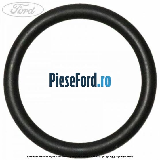 Garnitura conector supapa recirculare gaze Ford B-Max 1.5 TDCi 75 cp Garnitura conector supapa recirculare gaze Ford B-Max 1.5 TDCi 75 cp UGJC, UGJG, XUJA, XUJB diesel