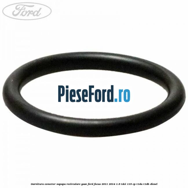 Garnitura conector supapa recirculare gaze Ford Focus 2011-2014 1.6 TDCi 115 cp T1DA, T1DB diesel