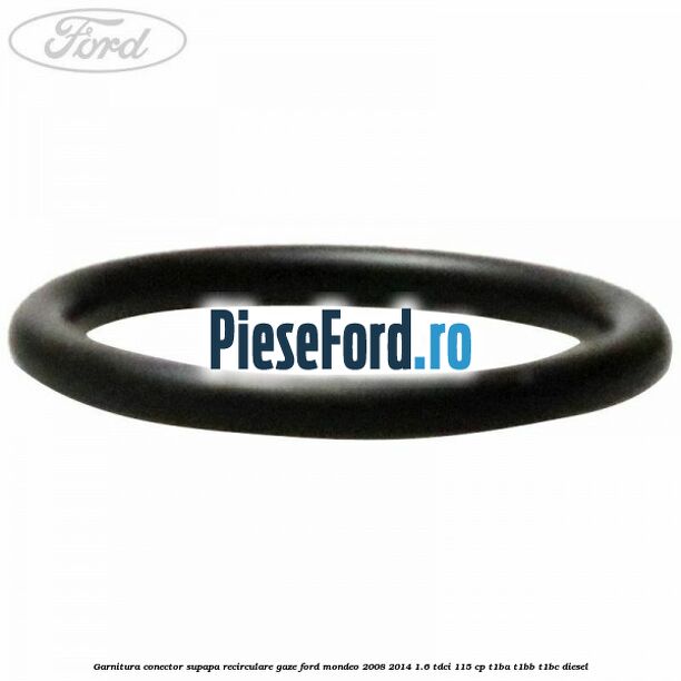 Garnitura conector supapa recirculare gaze Ford Mondeo 2008-2014 1.6 TDCi 115 cp T1BA, T1BB, T1BC diesel