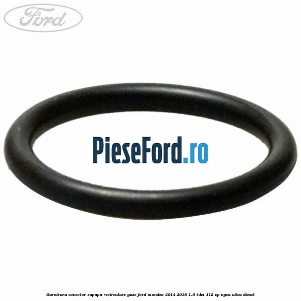 Garnitura conector supapa recirculare gaze Ford Mondeo 2014-2018 1.6 TDCi 115 cp Garnitura conector supapa recirculare gaze Ford Mondeo 2014-2018 1.6 TDCi 115 cp NGCA, U3CA diesel