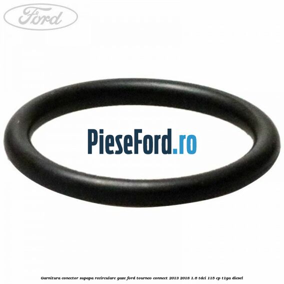 Garnitura conector supapa recirculare gaze Ford Tourneo Connect 2013-2018 1.6 TDCi 115 cp T1GA diesel