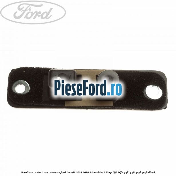 Garnitura contact usa culisanta Ford Transit 2014-2018 2.0 EcoBlue 170 cp BLFA, BLFB, YNF6, YNFA, YNFB, YNFS diesel