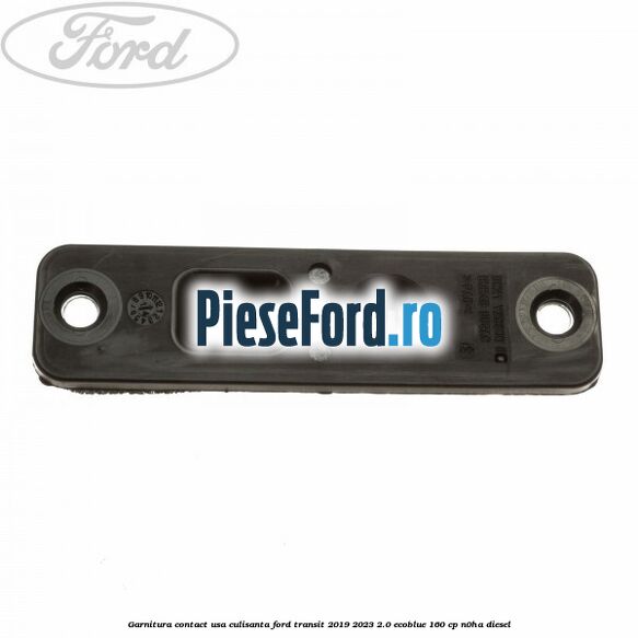 Garnitura contact usa culisanta Ford Transit 2019-2023 2.0 EcoBlue 160 cp N0HA diesel