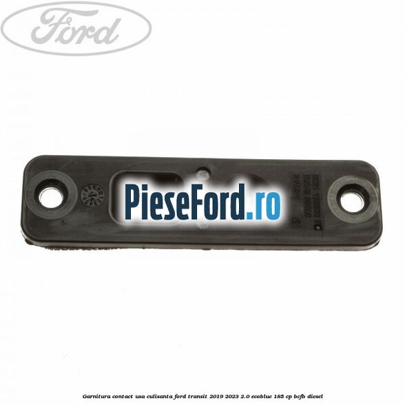 Garnitura contact usa culisanta Ford Transit 2019-2023 2.0 EcoBlue 185 cp BCFB diesel
