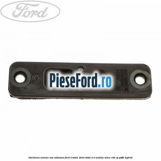 Garnitura contact usa culisanta Ford Transit 2019-2023 2.0 EcoBlue mHEV 150 cp P0FB Hybrid
