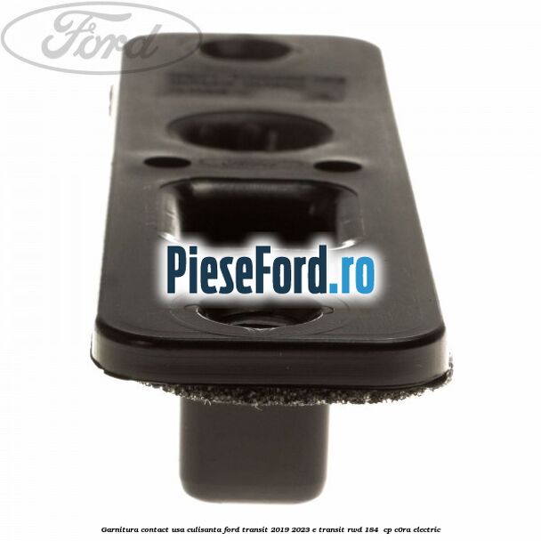 Garnitura contact usa culisanta Ford Transit 2019-2023 E-TRANSIT RWD 184  cp C0RA electric