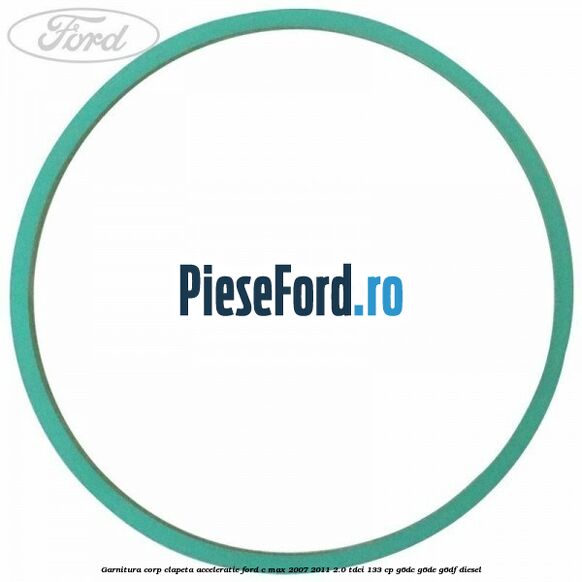 Garnitura corp clapeta acceleratie Ford C-Max 2007-2011 2.0 TDCi 133 cp G6DC, G6DE, G6DF diesel