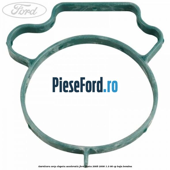 Garnitura corp clapeta acceleratie Ford Fiesta 2005-2008 1.3 60 cp BAJA benzina