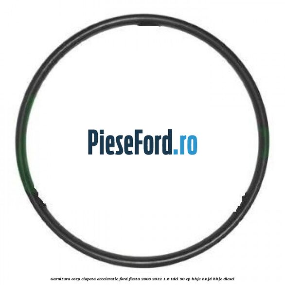 Garnitura corp clapeta acceleratie Ford Fiesta 2008-2012 1.6 TDCi 90 cp HHJC, HHJD, HHJE diesel