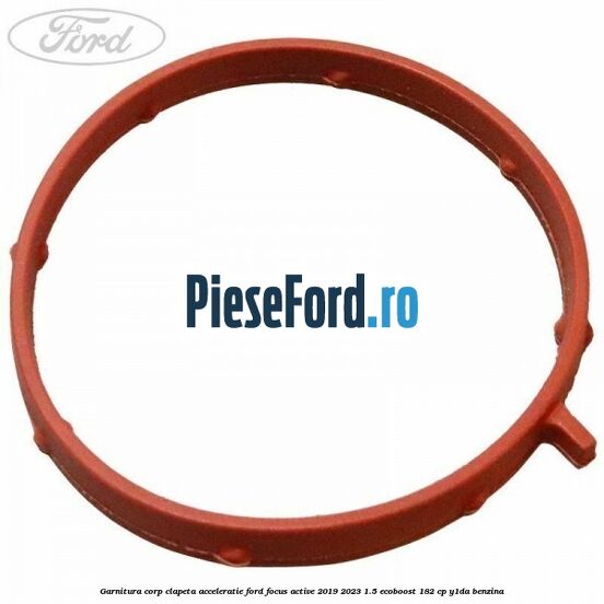 Garnitura corp clapeta acceleratie Ford Focus Active 2019-2023 1.5 EcoBoost 182 cp Y1DA benzina