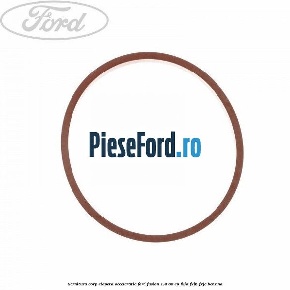 Garnitura corp clapeta acceleratie Ford Fusion 1.4 80 cp FXJA, FXJB, FXJC benzina