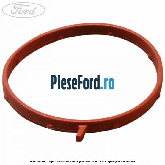 Garnitura corp clapeta acceleratie Ford Ka plus 2019-2020 1.2 Ti 85 cp Garnitura corp clapeta acceleratie Ford Ka plus 2019-2020 1.2 Ti 85 cp C12FDOS, ENBI benzina