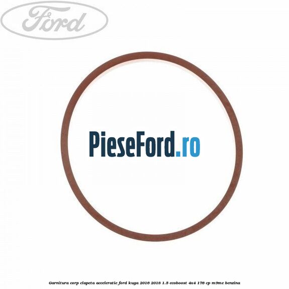 Garnitura corp clapeta acceleratie Ford Kuga 2016-2018 1.5 EcoBoost 4x4 176 cp Garnitura corp clapeta acceleratie Ford Kuga 2016-2018 1.5 EcoBoost 4x4 176 cp M9ME benzina