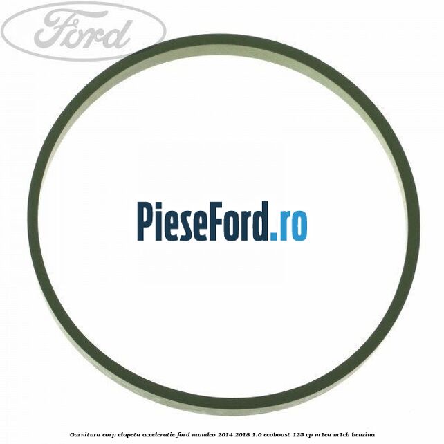 Garnitura corp clapeta acceleratie Ford Mondeo 2014-2018 1.0 EcoBoost 125 cp M1CA, M1CB benzina