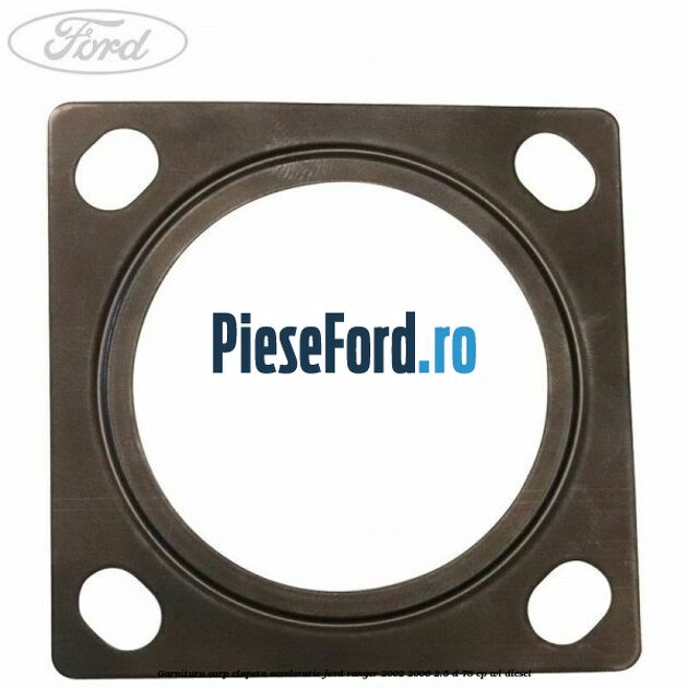 Garnitura corp clapeta acceleratie Ford Ranger 2002-2006 2.5 D 78 cp WL diesel