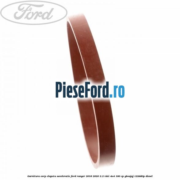 Garnitura corp clapeta acceleratie Ford Ranger 2016-2020 2.2 TDCi 4x4 160 cp Garnitura corp clapeta acceleratie Ford Ranger 2016-2020 2.2 TDCi 4x4 160 cp GBVAJQJ, T22DD0P diesel