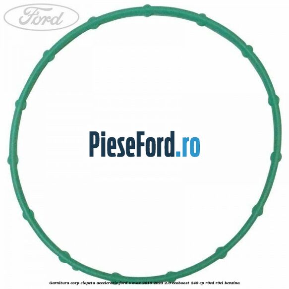Garnitura corp clapeta acceleratie Ford S-Max 2015-2023 2.0 EcoBoost 240 cp Garnitura corp clapeta acceleratie Ford S-Max 2015-2023 2.0 EcoBoost 240 cp R9CD, R9CI benzina