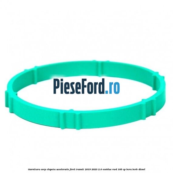 Garnitura corp clapeta acceleratie Ford Transit 2019-2023 2.0 EcoBlue RWD 185 cp BCRA, BCRB diesel