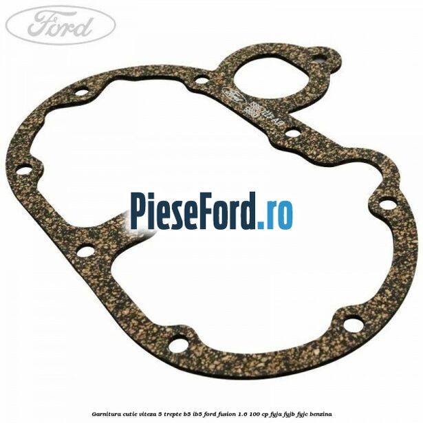 Garnitura cutie viteza 5 trepte B5/IB5 Ford Fusion 1.6 100 cp FYJA, FYJB, FYJC benzina