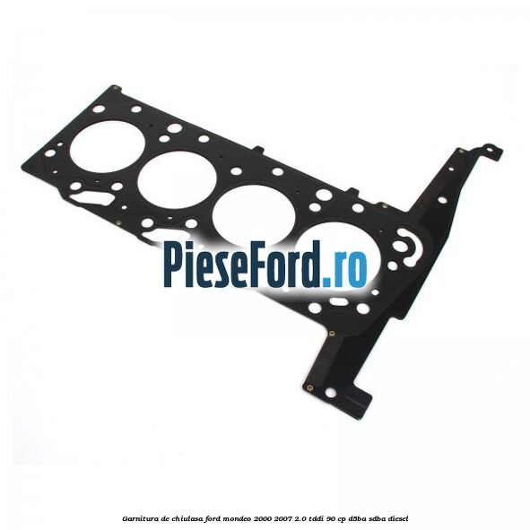 Garnitura de chiulasa Ford Mondeo 2000-2007 2.0 TDDI 90 cp D5BA, SDBA diesel