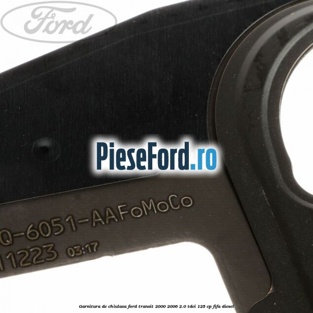 Garnitura de chiulasa Ford Transit 2000-2006 2.0 TDCi 125 cp FIFA diesel