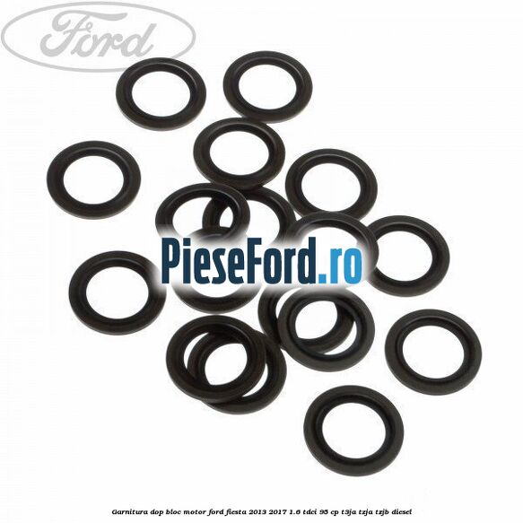 Garnitura dop bloc motor Ford Fiesta 2013-2017 1.6 TDCi 95 cp T3JA, TZJA, TZJB diesel