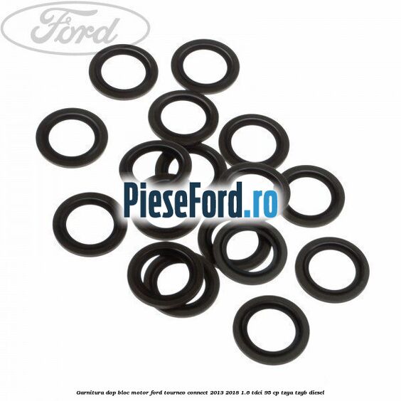 Garnitura dop bloc motor Ford Tourneo Connect 2013-2018 1.6 TDCi 95 cp TZGA, TZGB diesel