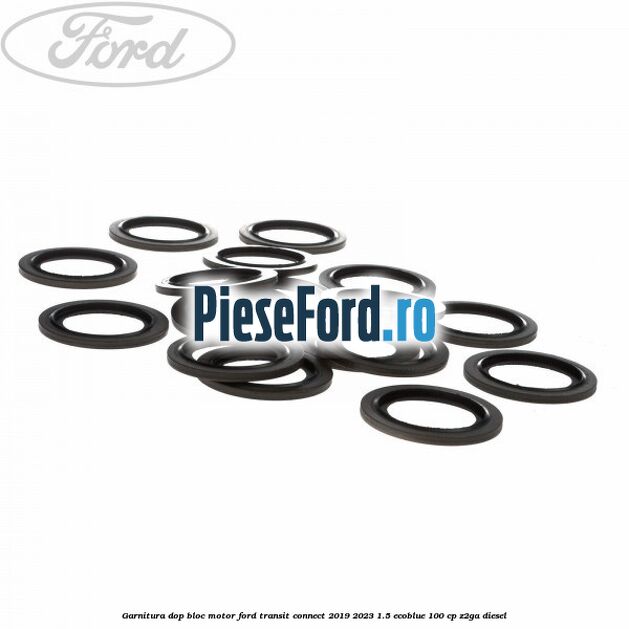 Garnitura dop bloc motor Ford Transit Connect 2019-2023 1.5 EcoBlue 100 cp Z2GA diesel