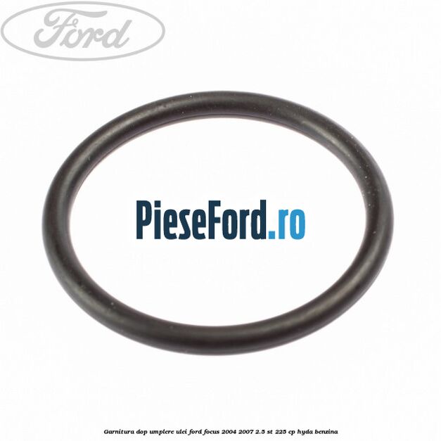 Garnitura dop umplere ulei Ford Focus 2004-2007 2.5 ST 225 cp HYDA benzina